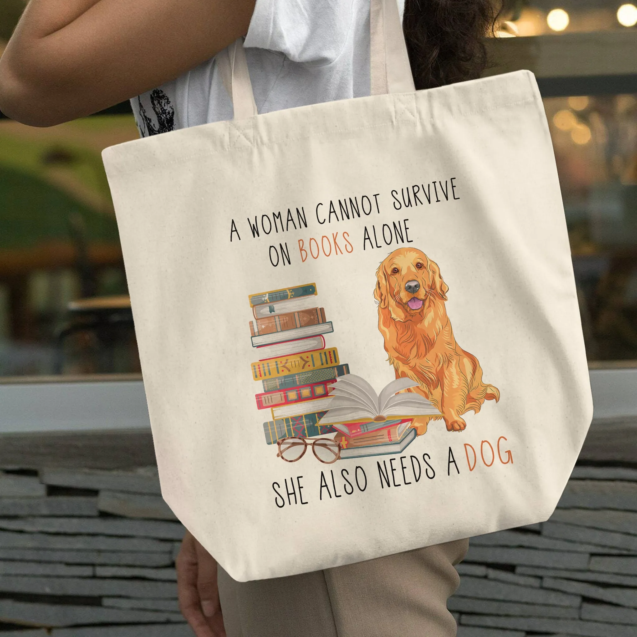 A Woman Cannot Survive On Books Alone She Also Needs A Golden Retriever Dog Book Lover Gift TBW171