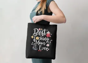 Best Fucking Mom Ever Tote Bag