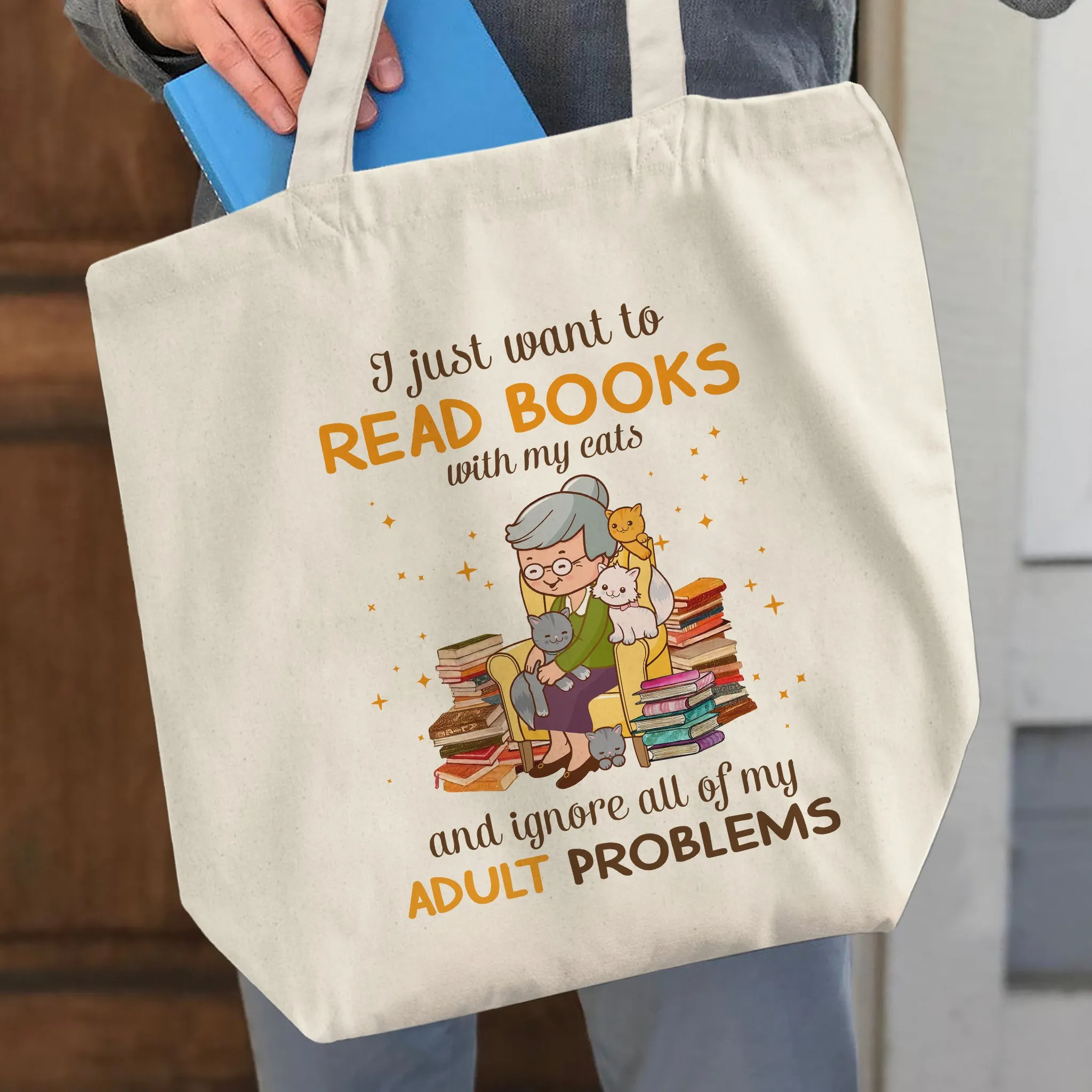 I Just Want To Read Books With My Cats And Ignore All My Adult Problems Book Lover Gift TBW173