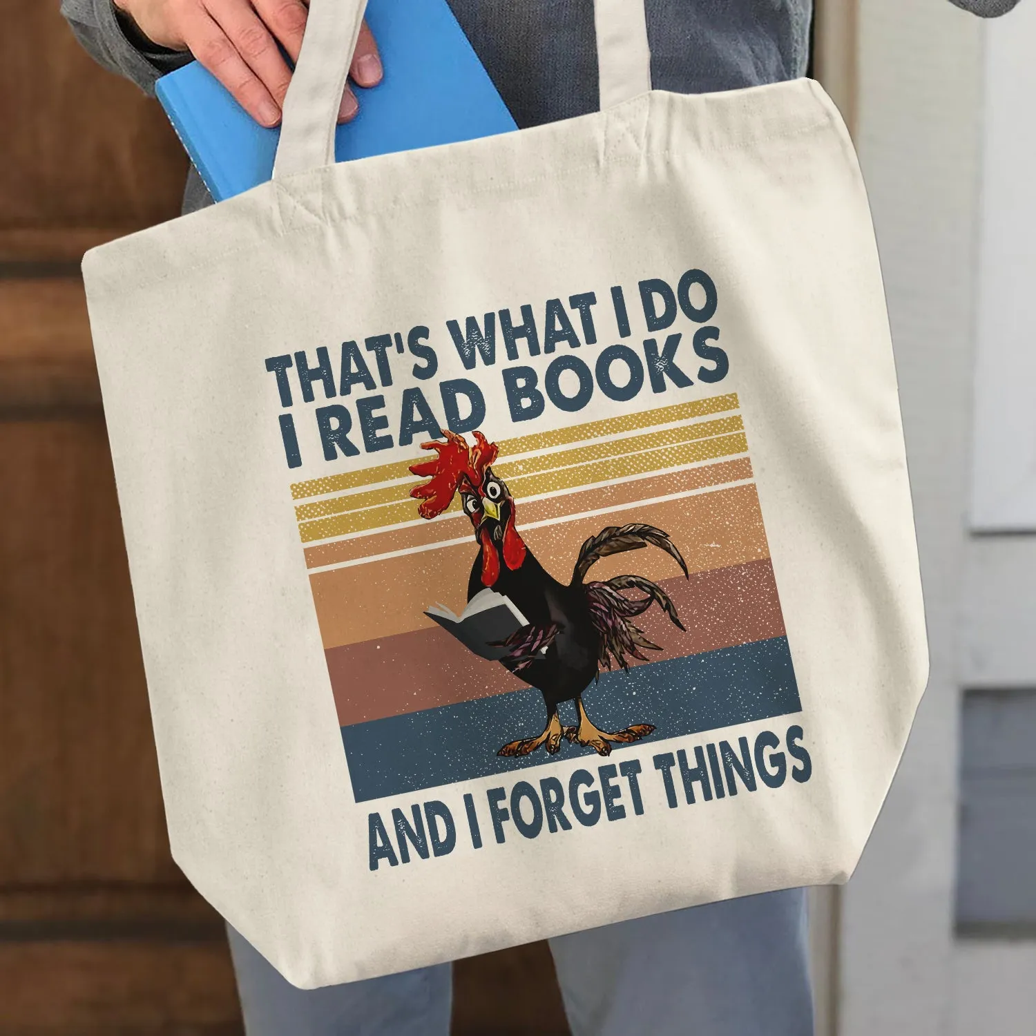 That's What I Do Rooster I Read Books And I Forget Things Book Lovers Gift TBW85