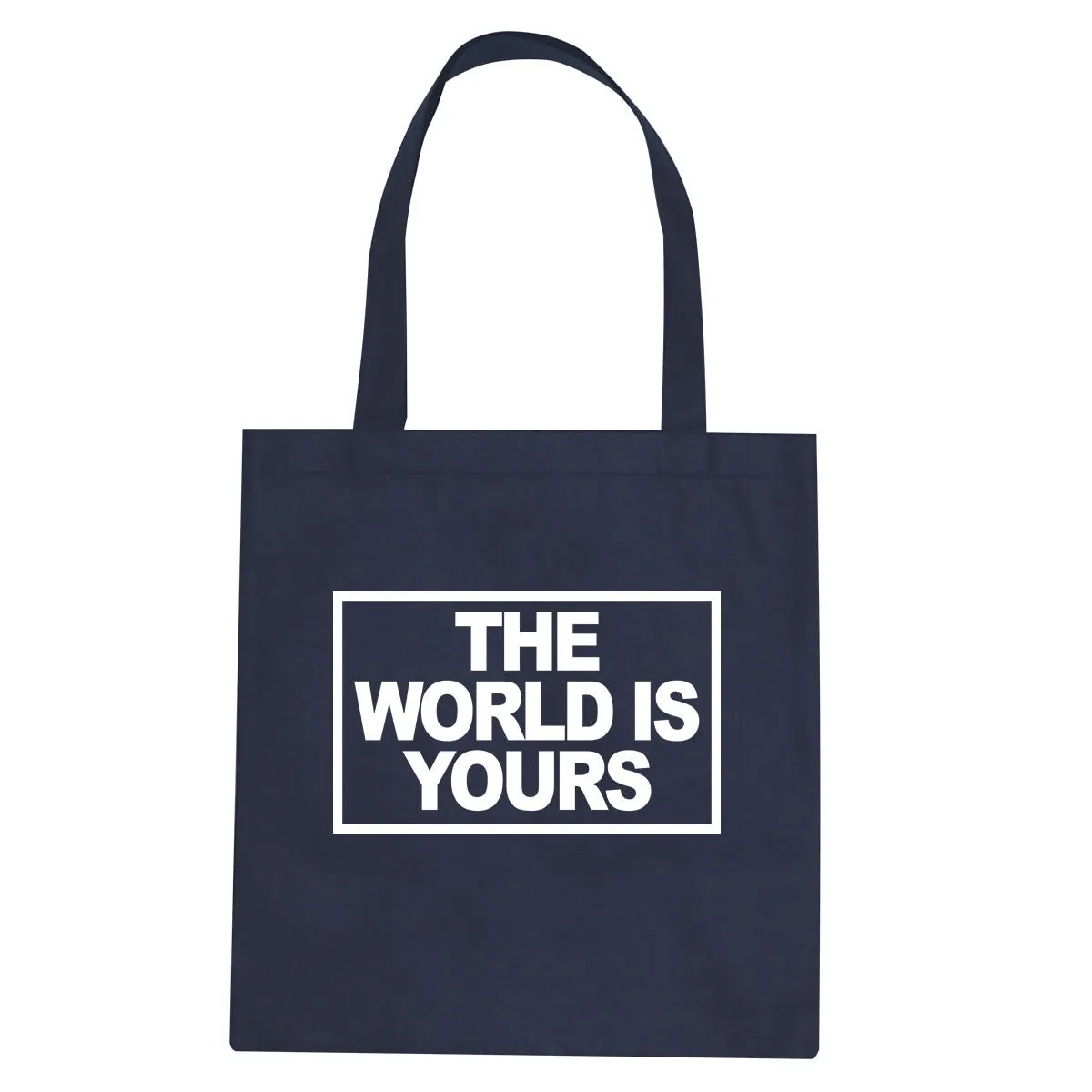 The World Is Yours Tote Bag